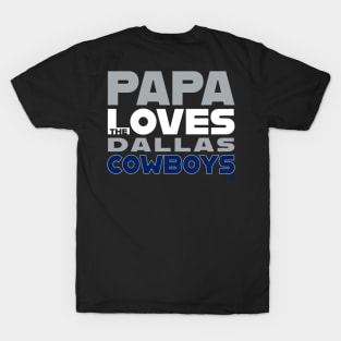 Papa Loves the Dallas Cowboys T-Shirt